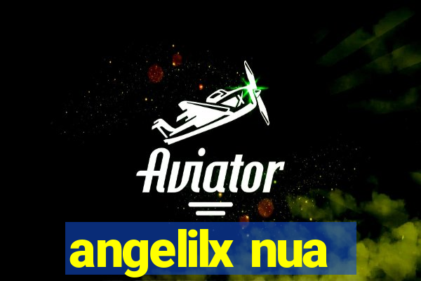 angelilx nua